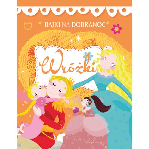 Wróżki. Bajki na dobranoc