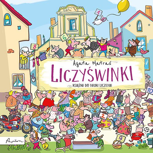 Liczyświnki. Książka do nauki liczenia