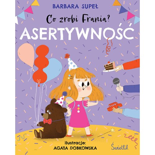 Asertywność. Co zrobi Frania?