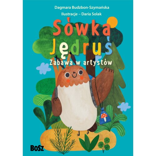 Sówka Jędruś. Zabawa w artystów