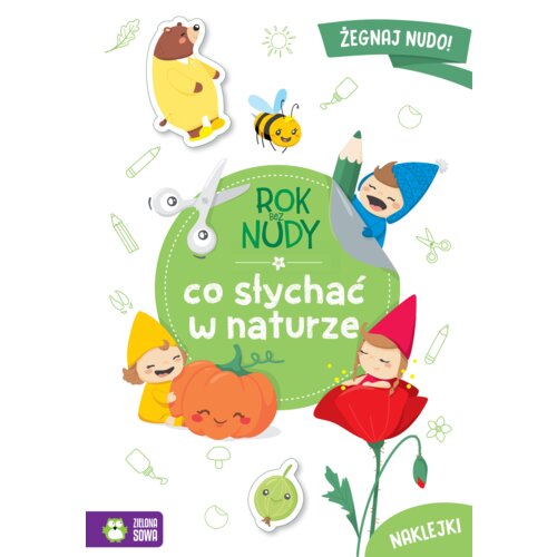 Rok bez nudy. Co słychać w naturze