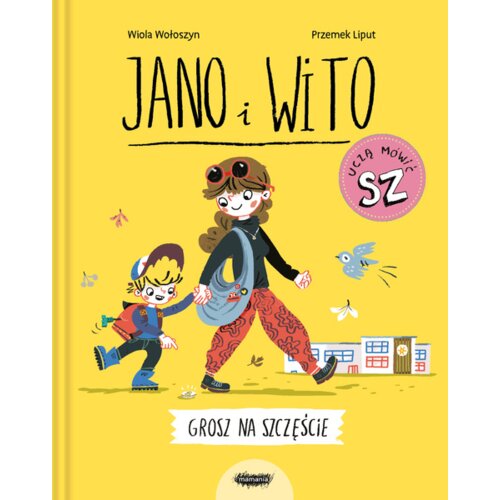 Jano i Wito uczą mówić. Grosz na szczęście