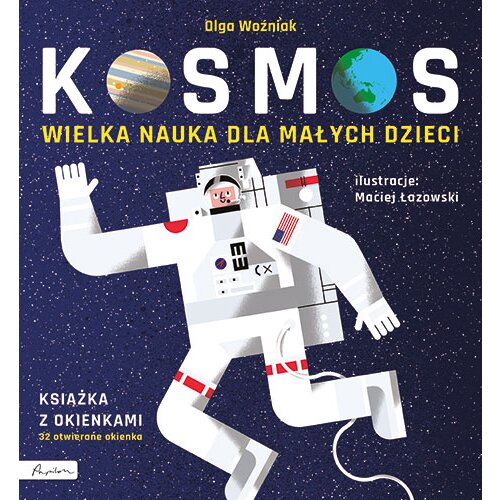 Kosmos. Wielka nauka dla małych dzieci. Książka z okienkami