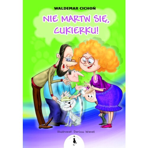 Nie martw się, Cukierku!