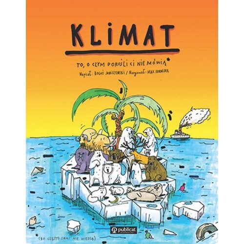 Klimat. To, o czym dorośli Ci nie mówią