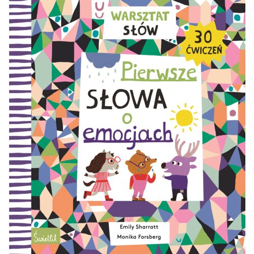 Pierwsze słowa o emocjach. Warsztat słów