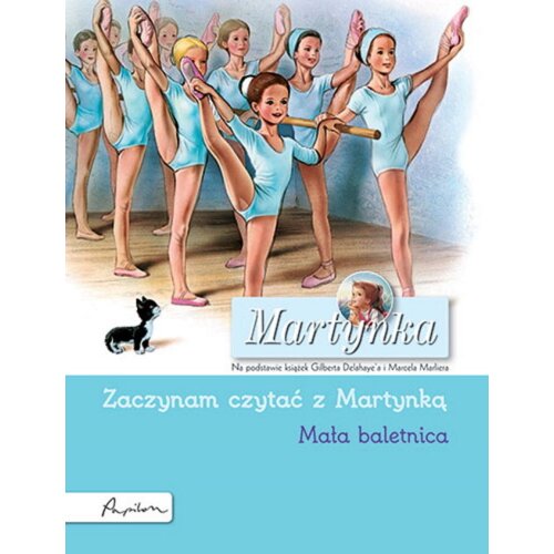 Martynka. Mała baletnica. Zaczynam czytać z Martynką