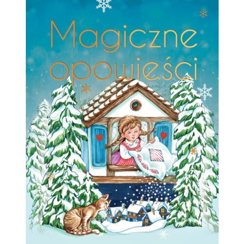 Magiczne opowieści. Wydanie ekskluzywne