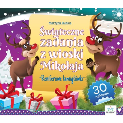 Świąteczne zadania z wioski Mikołaja. Reniferowe..