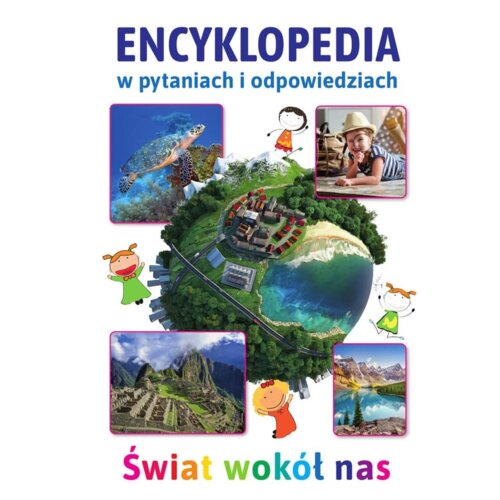 Encyklopedia w pytaniach i odpowiedziach
