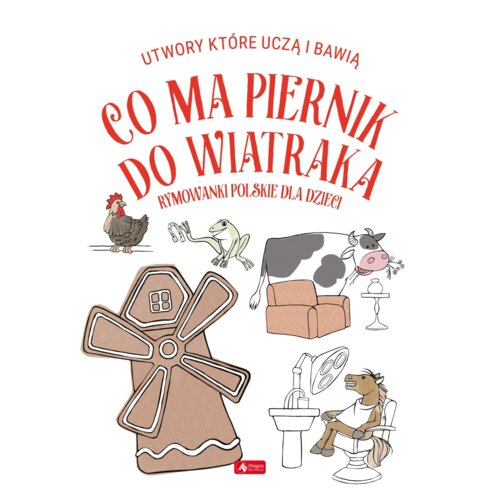 Co ma piernik do wiatraka?