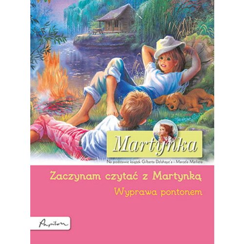 Martynka. Wyprawa pontonem