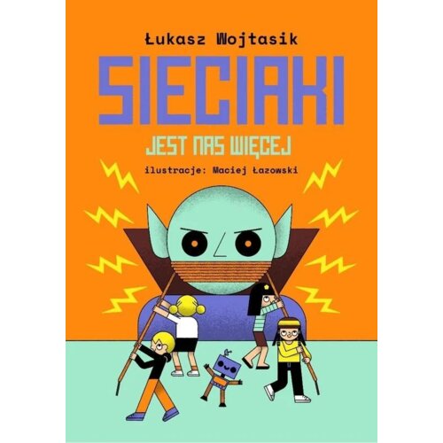 Sieciaki Jest nas więcej