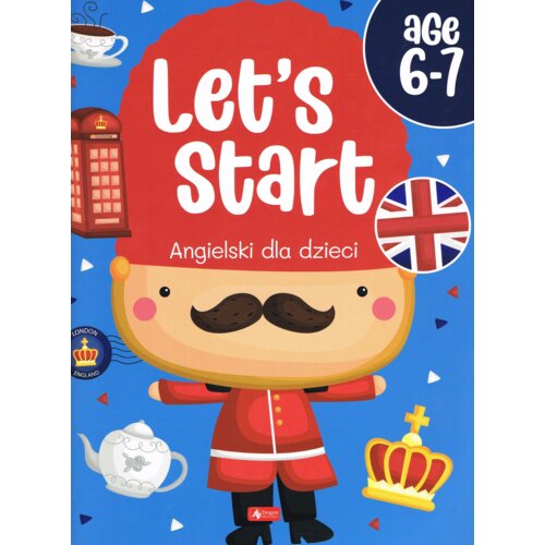Angielski dla dzieci. Let s start age 6-7