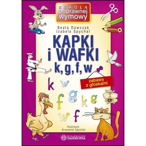 Kapki i wafki k, g, f, w. Zabawy z głoskami