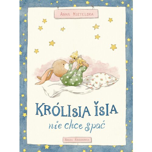 Królisia Isia nie chce spać