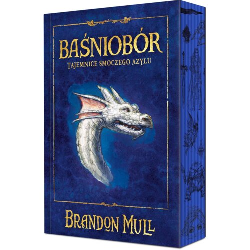 Tajemnice smoczego azylu. Baśniobór. Tom 4 (barwione brzegi)