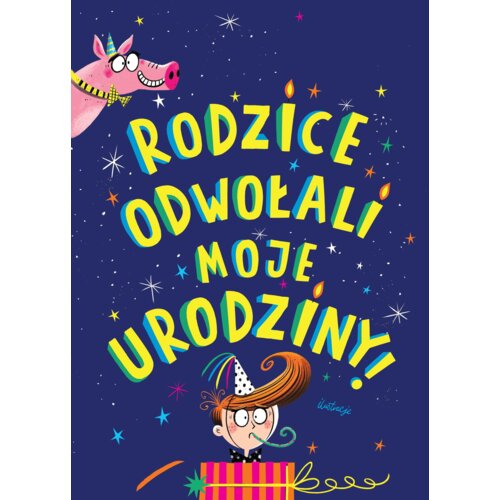 Rodzice odwołali moje urodziny