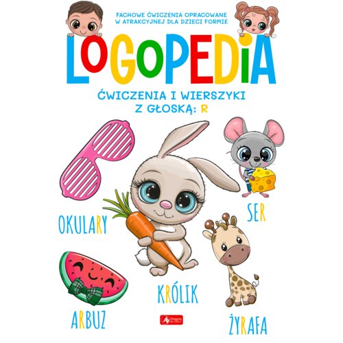 Logopedia. Ćwiczenia i wierszyki z głoską r
