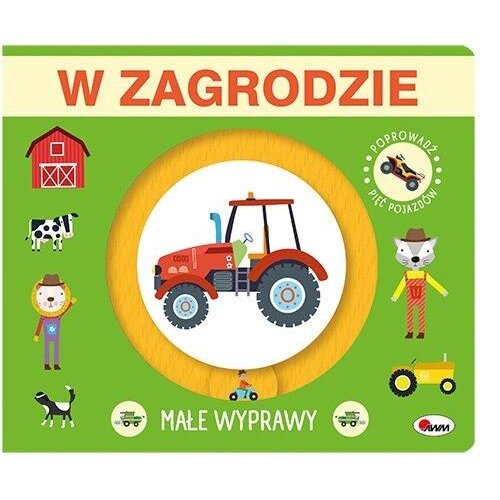 Małe wyprawy. W zgrodzie