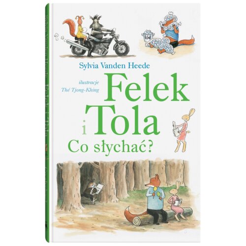 Felek i Tola. Co słychać?