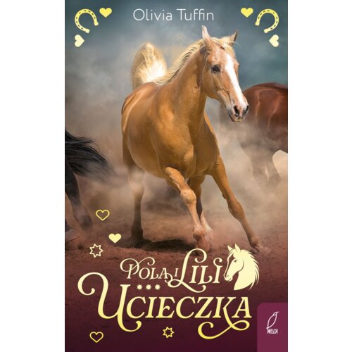 Ucieczka. Pola i Lili. Tom 1