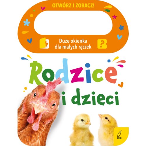 Otwórz i zobacz! Rodzice i dzieci