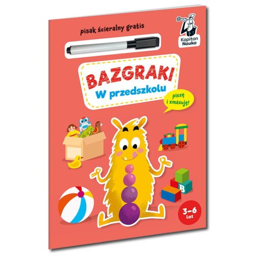 Bazgraki. W przedszkolu. Kapitan Nauka