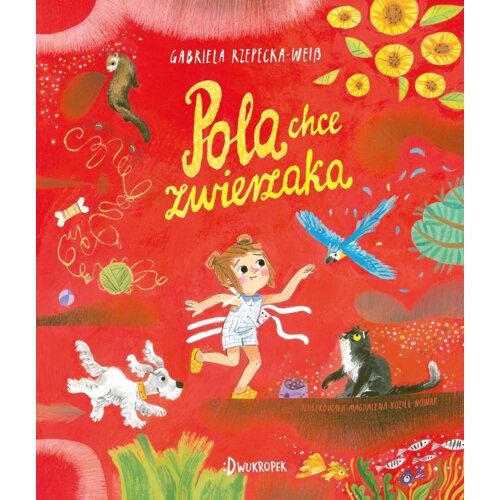 Pola chce zwierzaka