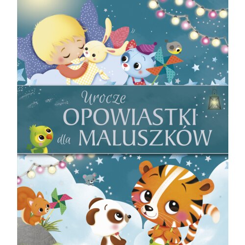 Urocze opowiastki dla maluszków