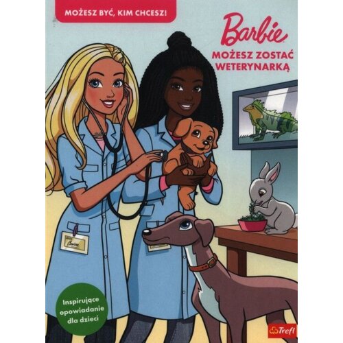 Barbie. Możesz zostać weterynarką