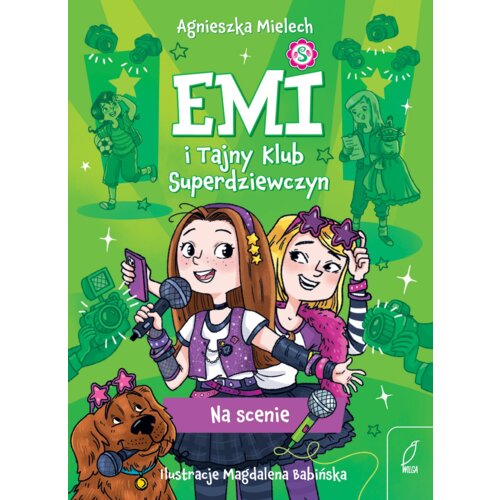 Emi i Tajny Klub Superdziewczyn. Na scenie