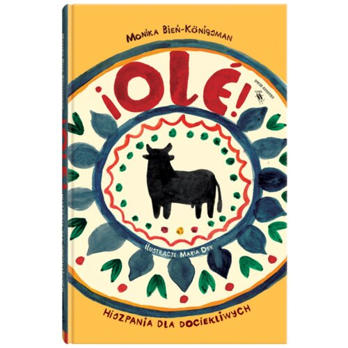 Ole! Hiszpania dla dociekliwych