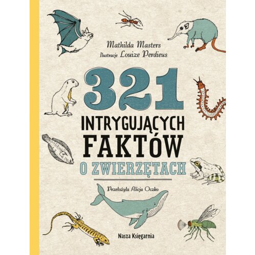 321 intrygujących faktów o zwierzętach