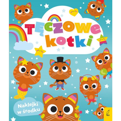 Tęczowe zwierzaki. Tęczowe kotki
