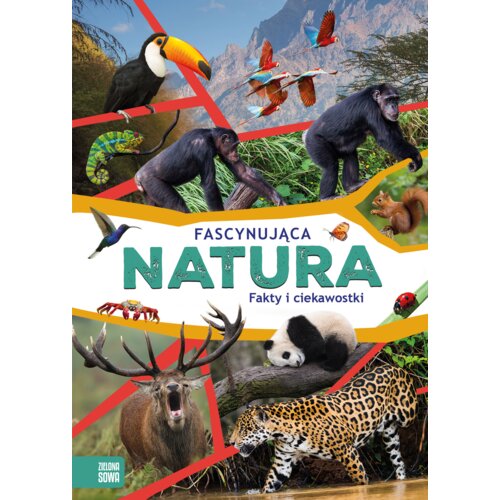 Fascynująca natura. Fakty i ciekawostki