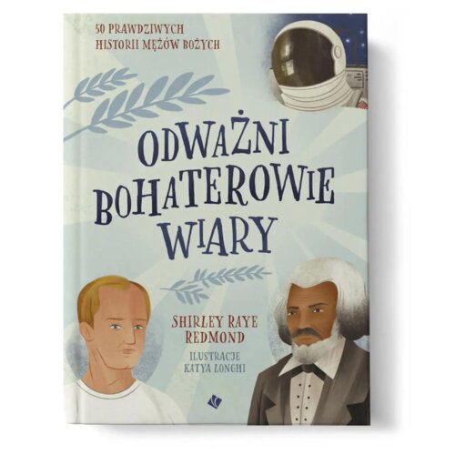 Odważni bohaterowie wiary