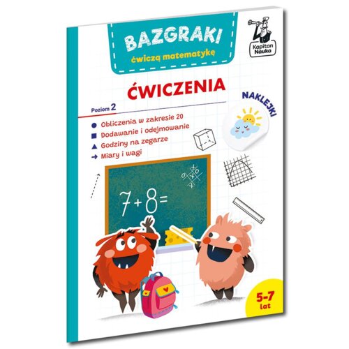 Bazgraki ćwiczą matematykę. Ćwiczenia. Poziom 2. Kapitan Nauka