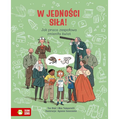 W jedności siła! Jak praca zespołowa zmieniła świat