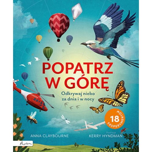 Popatrz w górę. Odkrywaj niebo za dnia i w nocy