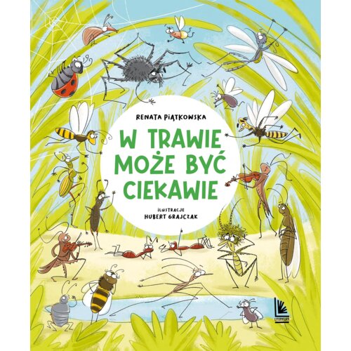 W trawie może być ciekawie