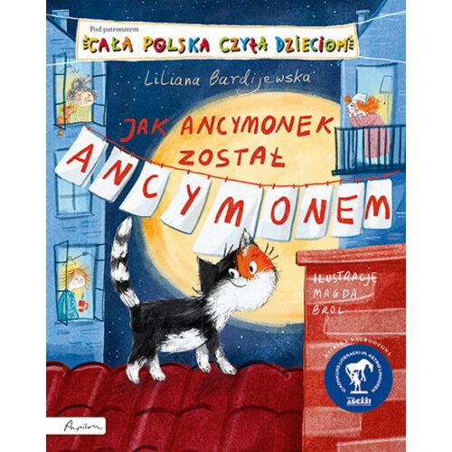 Cała Polska czyta dzieciom. Jak Ancymonek został Ancymonem