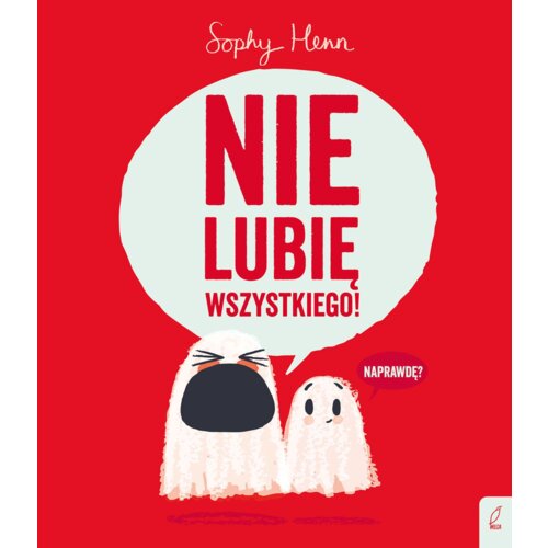 Nie lubię wszystkiego!