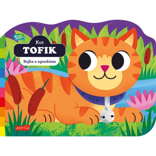 Kot Tofik. Akademia mądrego dziecka. Bajka z ogonkiem