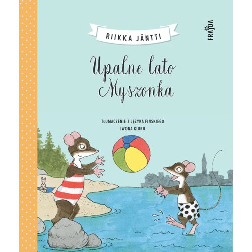 Upalne lato Myszonka