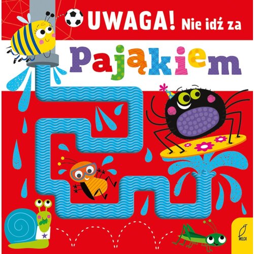 Uwaga! Nie idź za pająkiem
