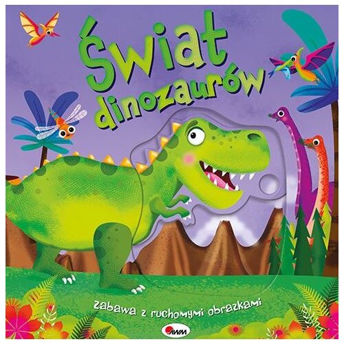 Świat dinozaurów. Zabawa z ruchomymi obrazkami