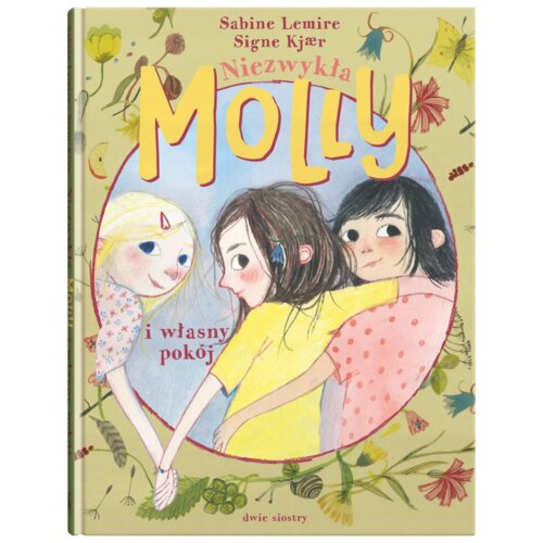 Niezwykła Molly i własny pokój. Niezwykła Molly. Tom 2