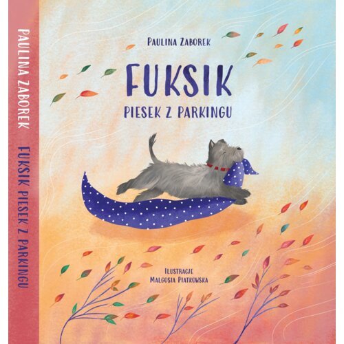 Fuksik. Piesek z parkingu
