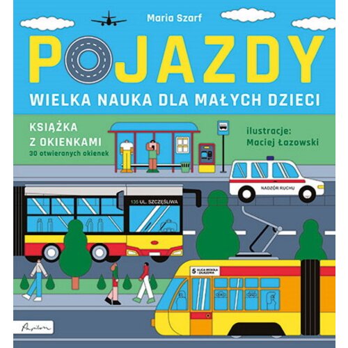Wielka nauka dla małych dzieci. Pojazdy. Książka z okienkami